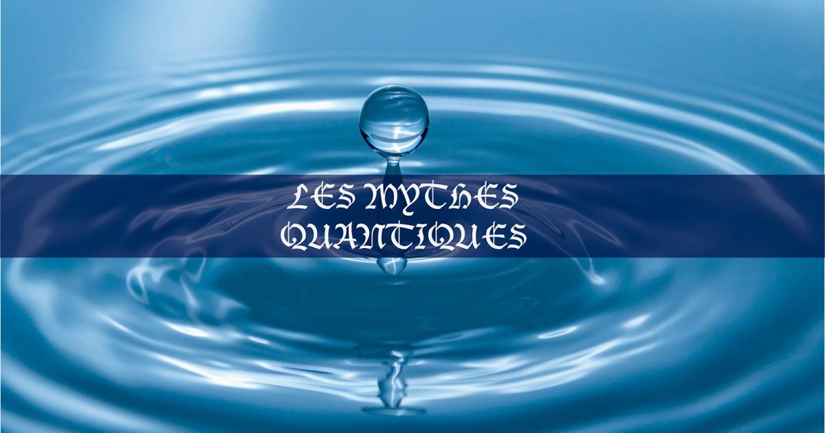 La physique quantique explique l’homéopathie? Non