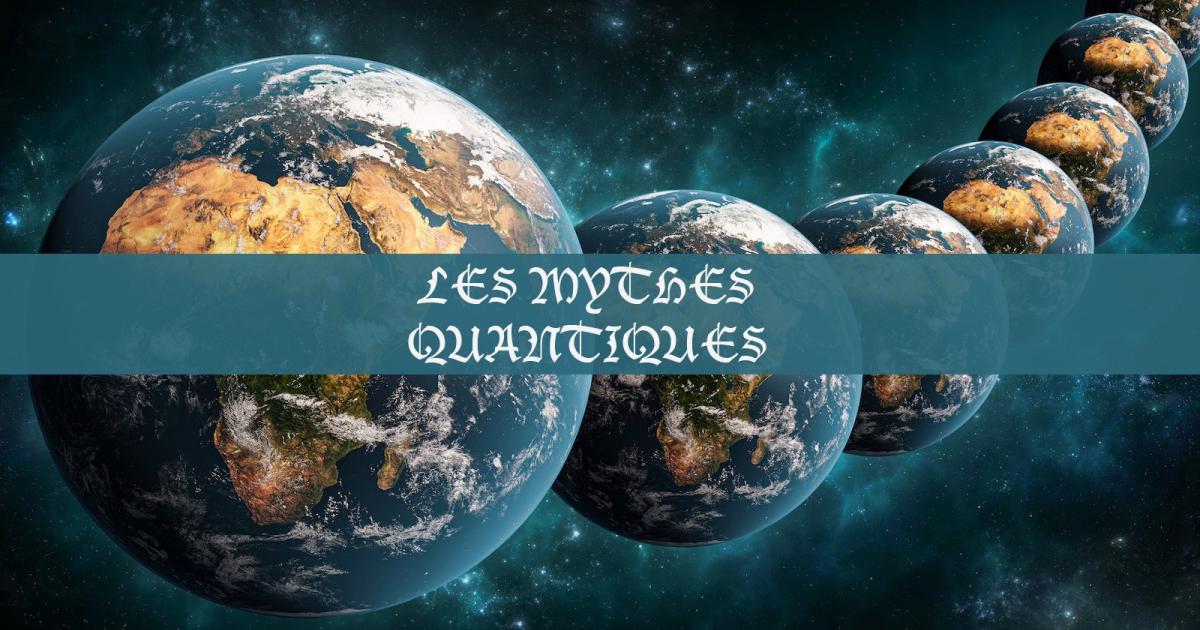 La physique quantique démontre l’existence des univers parallèles ? Non