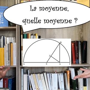 La moyenne, quelle moyenne ? 