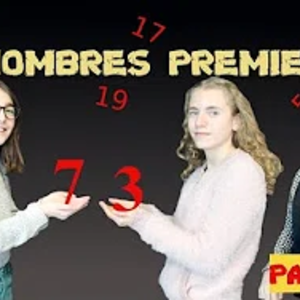 La saga des nombres premiers avec Scienticfiz