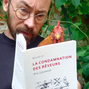 La condamnation des rêveurs - par Eric Leeuwerck